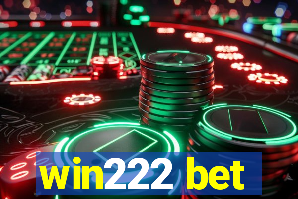 win222 bet